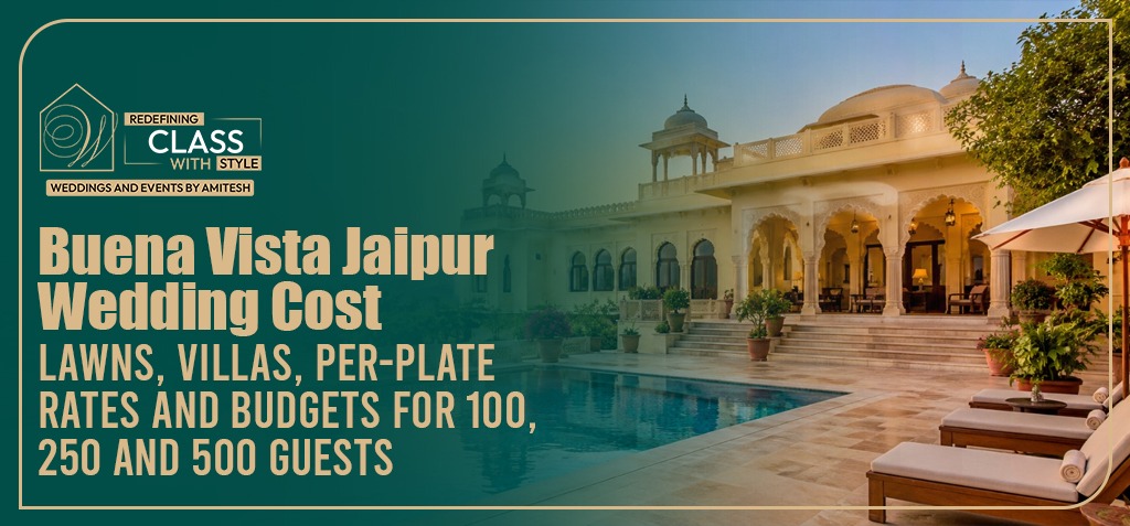 buena-vista-jaipur-wedding-cost