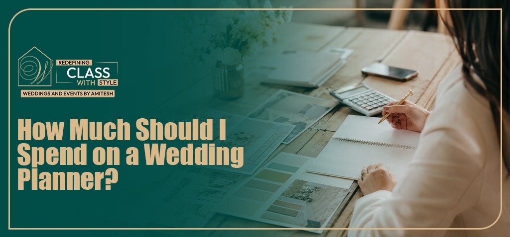 how-much-should-i-spend-on-a-wedding-planner