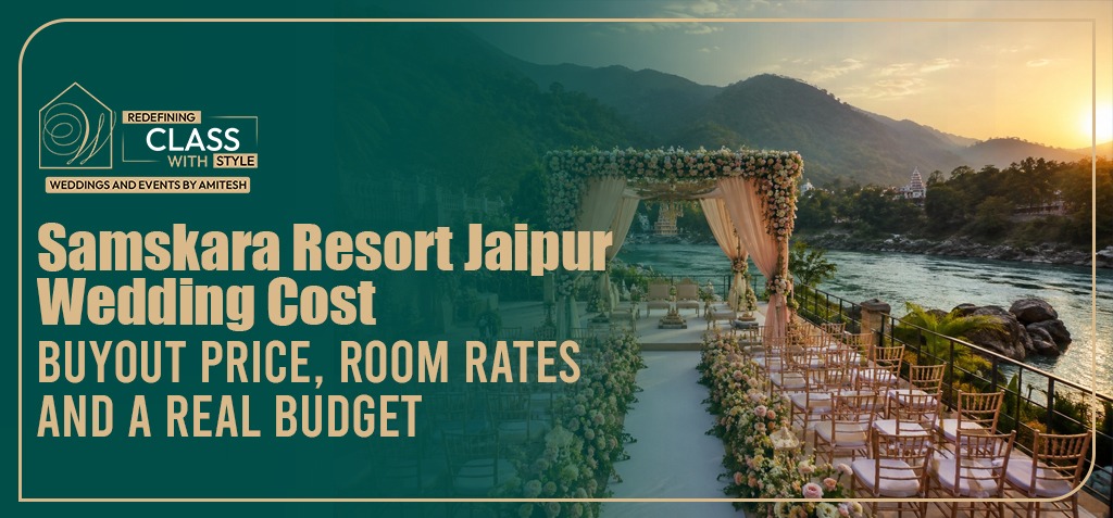 samskara-resort-jaipur-wedding-cost